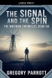 The Signal and the Spin