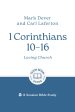 1 Corinthians 10 – 16: Loving Church