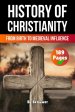 The History of Christianity: From Birth to Medieval Influence