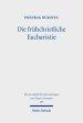 Die Fruhchristliche Eucharistie