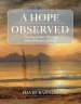 Hope Observed, A