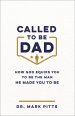 Called to Be Dad