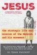 Jesus: The Strategic Life and Mission of the Messiah and His Movement, Volume 2: The Story