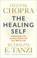 The Healing Self : Supercharge your immune system and stay well for life