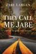 They Call Me Jabe