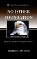 No Other Foundation: Exploring the Apostolic and the Prophetic Anointings