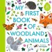 My First Book Of Woodland Animals