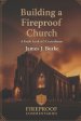 Building a Fireproof Church