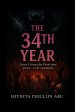 The 34th Year: Every 34 years the Flood rises. Grow... or be consumed.