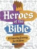 Heroes of the Bible: A Colouring Book for Children