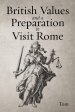 British Values and a Preparation to Visit Rome