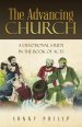 The Advancing Church: A Devotional Study in the Book of Acts