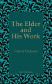 The Elder and His Work