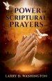 The Power of Scriptural Prayers