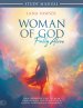 Woman of God, Fully Alive Study Manual: Your Prophetic Call to Hear from Heaven, Live Fearlessly, and Fulfill Your Divine Assignment