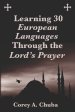 Learning 30 European Languages Through the Lord's Prayer