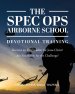 The Spec Ops Airborne School: Devotional Training