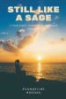 Still Like a Sage: A Stoic Guide to Inner Peace Without Escapism