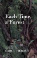 Each Time, a Forest