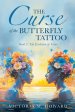 The Curse of the Butterfly Tattoo: Book 3: The Evolution of Grace
