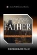 If You Have Seen Me, You Have Seen the Father: Understanding the Fullness of the Godhead