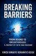 Breaking Barriers: From Bound to Breakthrough