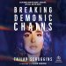 Breaking Demonic Chains