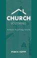 Church Fostering: Revitalization Through Strategic Partnership