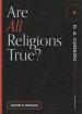 Are All Religions True? ()