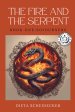 The Fire and The Serpent : Book One: Sojourners