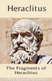 Heraclitus: Commentaries on the Fragments of Heraclitus