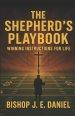 The Shepherd's Playbook: Winning Instructions for Life