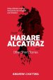 Inside Harare Alcatraz and Other Short Stories