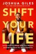 Shift Your Life