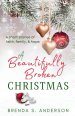 A Beautifully Broken Christmas