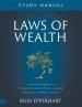 Laws of Wealth Study Manual: Timeless Wisdom to Transform Your Money Mindset & Build a Kingdom Legacy