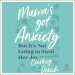 Mama's Got Anxiety