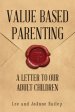 Value-Based Parenting: A Letter to Our Adult Children