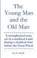 The Young Man and the Old Man