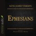 Holy Bible in Audio - King James Version: Ephesians