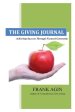 The Giving Journal: Achieving Success Through Focused Generosity