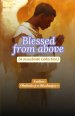 Blessed From Above
