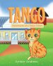 Tango: Adventures of a Tabby Kitten