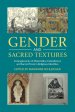 Gender and Sacred Textures: Entanglements of Materiality, Embodiment, and Sacred Texts in Religious Identities