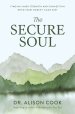 The Secure Soul