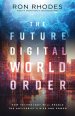 Future Digital World Order