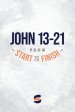 John 13-21 from Start2Finish