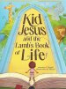 Kid Jesus and the Lamb's Book of Life
