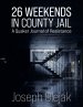 26 Weekends in County Jail