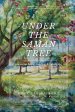 Under the Samán Tree: Poems on Home, Longing, and Belonging